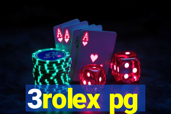 3rolex pg